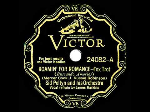 1932 Sid Peltyn - Roamin' For Romance (Jim Harkins, vocal)