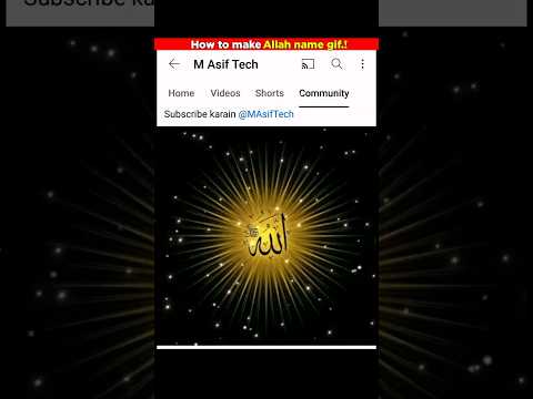 How to make allah name gif. #shorts #youtube #gif #allah