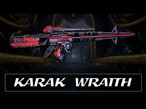 Warframe Weapon Encyclopedia - Karak Wraith (2022)