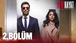 Yeni Hayat Episode 2 [Turkish Series with English Subtitles]