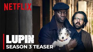 Trailer Lupin (Phần 3)