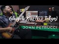 GLASGOW KISS - JOHN PETRUCCI (G3 Live in Tokyo version) - 2021