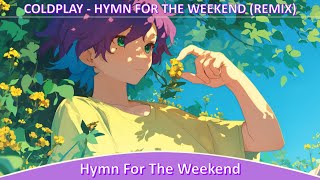 Download lagu [Nightcore] - Hymn For The Weekend (Lyrics) mp3