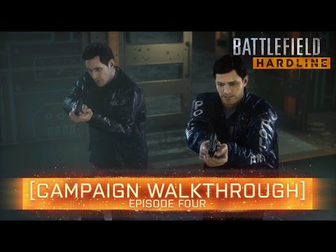 ► EPISODE 4! | Battlefield: Hardline Campaign Walkthrough - Part 4