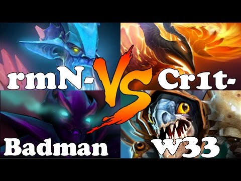 Dota 2 - rmN- And Badman VS Cr1t- And w33 - Ranked Match Gameplay