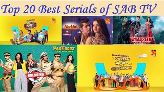 Top 20 Best Serials of SAB TV | Most Popular Serials