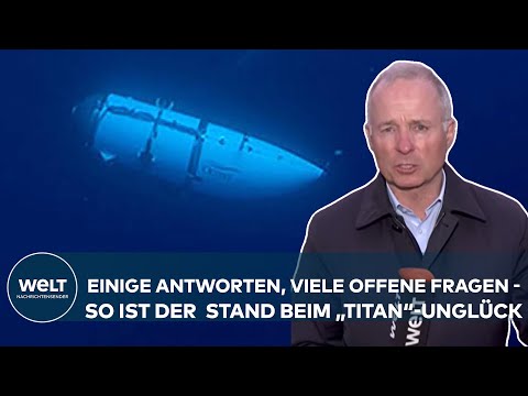 TOD IN DER TIEFE: US-Militär registrierte Implosion des U-Bootes "Titan" beim "Titanic"-Wrack