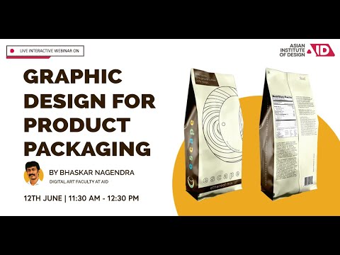 Webinar | Graphic Design for Product packaging by Mr. Bhaskar Nagendra