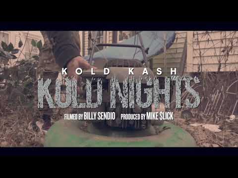 Kold Nights - Kold Kash (Produced By Mike Slick)🥶