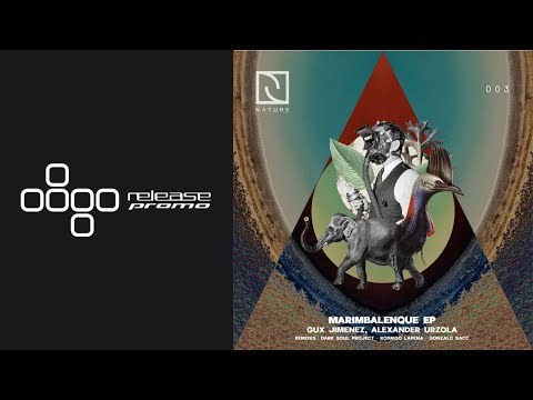 PREMIERE: Gux Jimenez & Alexander Urzola - Marimbalenque [Nature Rec]