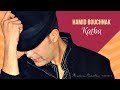Hamid Bouchnak - Katba - كـــاتبــــة - Version originale. 