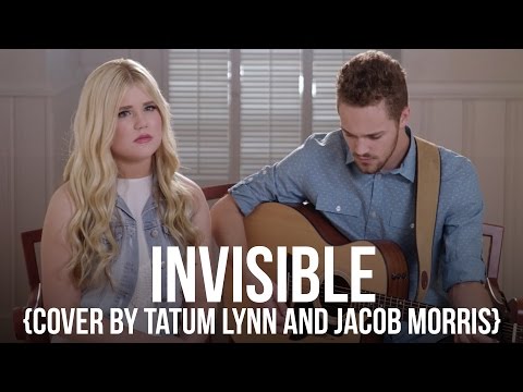 Teen Lifeline - Hunter Hayes - Invisible (Tatum Lynn & Jacob Morris)