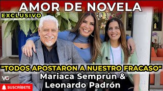 TODOS APOSTARON A NUESTRO FRACASO  | MARIACA SEMPRÚN & LEONARDO PADRÓN | VIVIANA GIBELLI TV