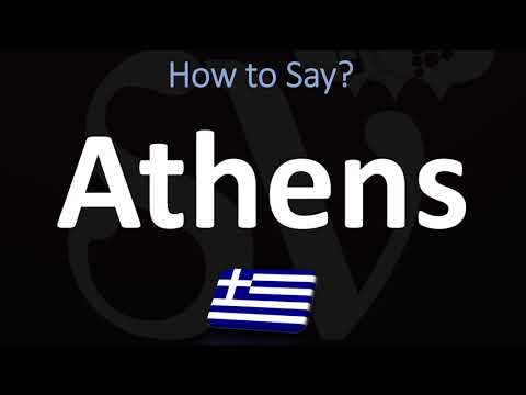 How to Pronounce Athens, Greece?