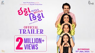 Ittaa Kittaa - Official Trailer  Gujarati Movie  R