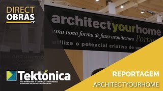 Reportagem Architect Your Home - Tekt&oacute;nica 2017