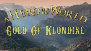 A HERO FOR THE WORLD - Gold Of Klondike (Acoustic Version) (Fan Lyric Video)