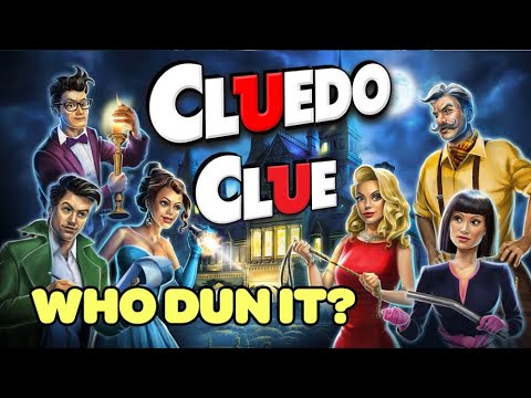 Clue/Cluedo - Who Dun it ??????