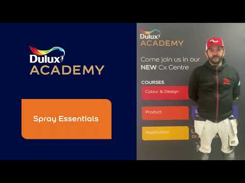 Dulux Academy - Dominic Crowley - Spray Essentials