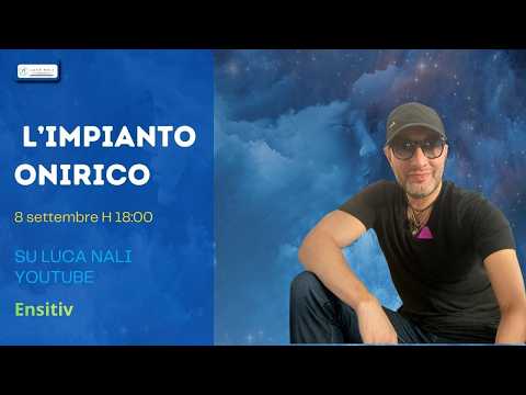 L’impianto onirico -Ensitiv