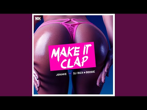 Make It Clap (feat. DJ Rich Boogie) (Extended Version)