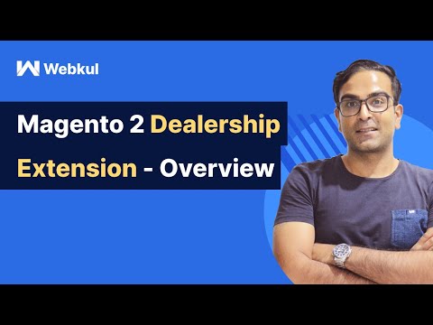 Magento 2 Dealership Extension - Overview