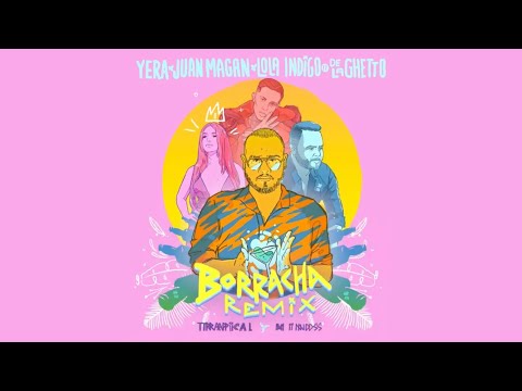 Lola Índigo x Juan Magan - Borracha Remix (nuevo single)