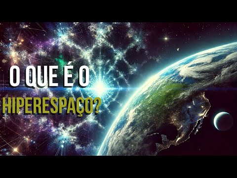 O HIPERESPAÇO É REAL? Descubra a Verdade!