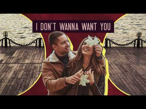 I Don't Wanna Want You (Official Lyric Video) - Royal South