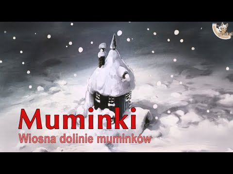 Muminki - S01E01 - Wiosna w Dolinie Muminków