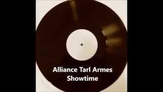Alliance Tarl Armes - Showtime