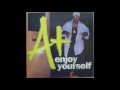 A+ ‎– Enjoy Yourself