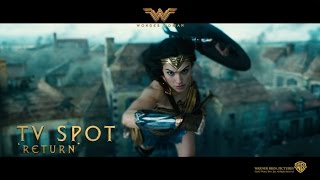 Wonder Woman ['Return' TV Spot in HD (1080p)] R