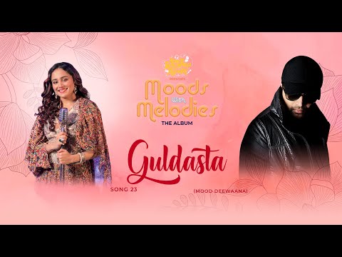 Guldasta Lyrics - Kavya Limaye, Himesh Reshammiya & Sonia Kapoor