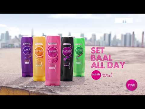 Get all day set hair. Use Sunsilk Conditioners.
