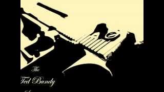 Ted Bundy Superstars Love Is A Dog From Hell.wmv