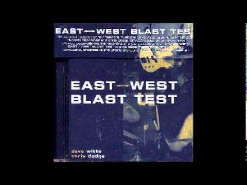 East Weast Blast Test - tracks 2 and 15