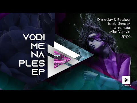 Drzneday, Rectoor feat. Ninna M - Vodi Me Na Ples (Original Mix) [Minimalism Records]