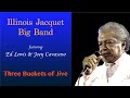 Illinois Jacquet Big Band - Three Buckets of Jive (1996, Marciac, France)