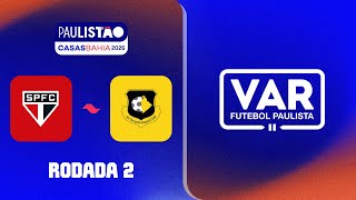 REVISÕES DO VAR I RODADA 2 I SÃO PAULO X SÃO BERNARDO I 1ª FASE I PAULISTÃO CASAS BAHIA 2026