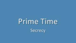 prime time secrecy