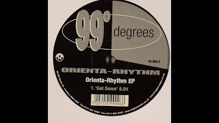 Orienta-Rhythm – Get Down (1999)