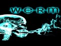 W.E.R.M. - Sometimes Suicide 