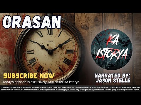 ORASAN | ECHO | KA ISTORYA HORROR