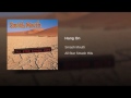 Smash Mouth: Hang On