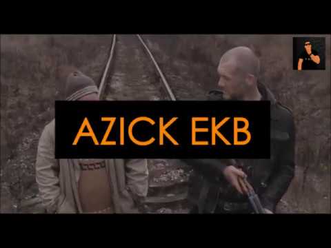 Azick Ekb - U.E.U.Q.J UZRAP