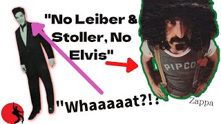 Reaction to Frank Zappa comment: Elvis Presley needed Leiber &amp; Stoller