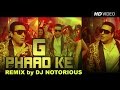 G Phaad Ke (Official Remix by DJ Notorious) Happy Ending | Saif Ali Khan, Ileana D'cruz & Govinda