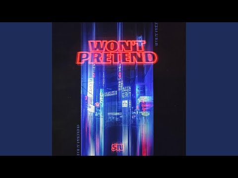 Won't Pretend