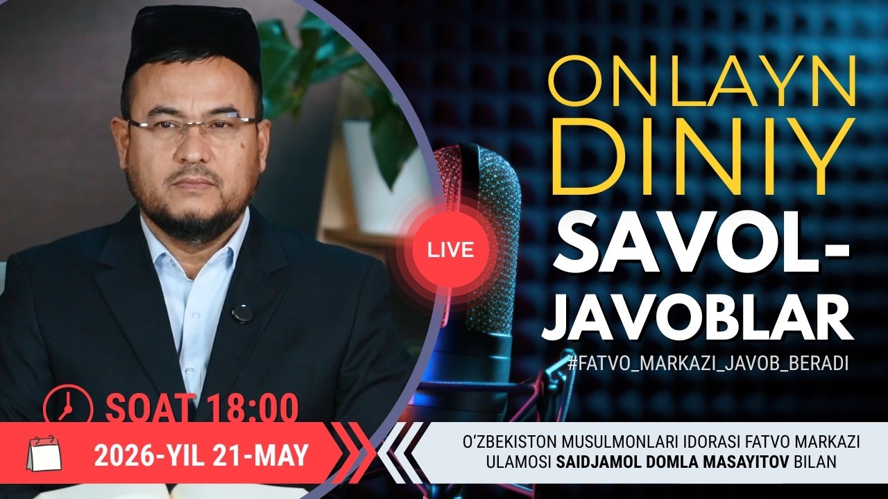 ONLAYN DINIY SAVOL-JAVOBLAR 39-SON 21.05.2026